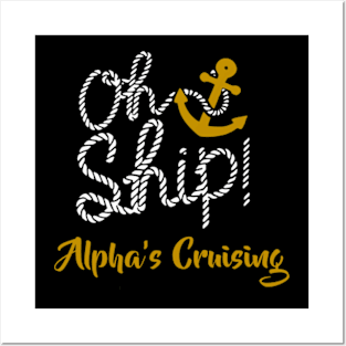 Alpha cruise shirt Posters and Art